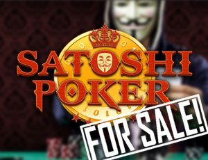 Satoshi Poker for Sale