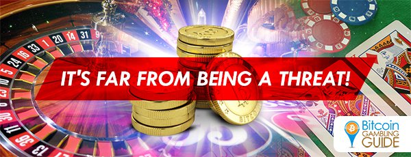Bitcoin Gambling NOT a threat