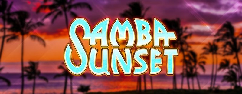 Samba Sunset Casino Samba Sunset Casino